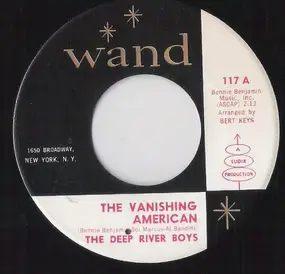 Deep River Boys - The Vanishing American / Are You Certain