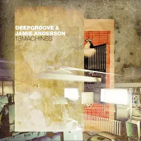 Deepgroove - 13  Machines