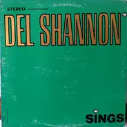 Del Shannon - Sings