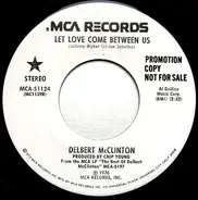 Delbert McClinton - Let Love Come Between Us