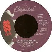 Delbert McClinton - Giving It Up For Your Love