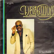 Delegation - Where's The Love (We Used To Know)