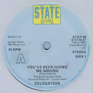 Delegation - You've Been Doing Me Wrong / Baby You're My Mystery