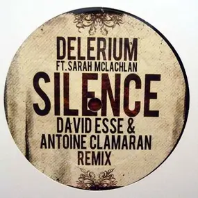 Delerium - Silence (Antoine Clamaran & David Esse Remix)