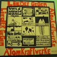De Likedelers, VSK Musik-Gruppe, Arno Fries, a.o. - Lieder Gegen Atomkraftwerke