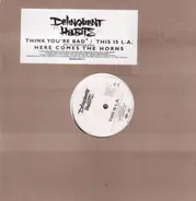 Delinquent Habits - Think You're Bad / This Is L.A.