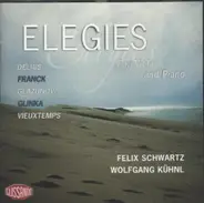 Delius / Franck / Glinka a.o. - Elegies for Viola and Piano