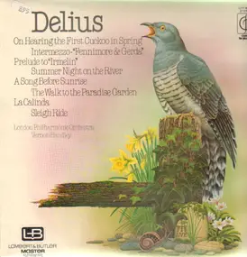 Delius - Orchestral Works, London Philharmonic Orchestra, Vernon Handley