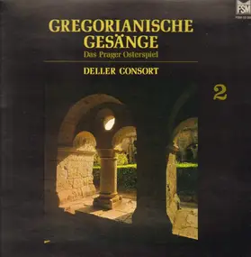 Deller Consort - Gregorianische Gesänge / Das Prager Osterspiel 2