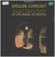 Deller Consort - Chant Gregorien - Le Jeu Pascal De Prague