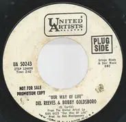 Del Reeves & Bobby Goldsboro - Our Way Of Life / I Just Wasted The Rest