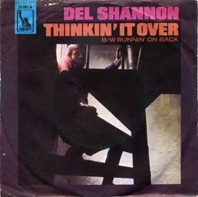 Del Shannon - Thinkin' It Over