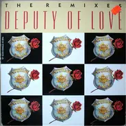 Deputies Of Love - Deputy Of Love (The Remixes)