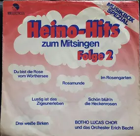 Der Botho-Lucas-Chor - Heino-Hits Zum Mitsingen - Folge 2