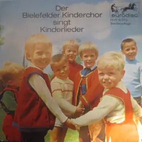 Der Bielefelder Kinderchor - Singt Kinderslieder