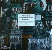 Der Russisch-Orthodoxe Kammerchor , Johannes Schumilin - Choräle Aus Dem Alten Rußland