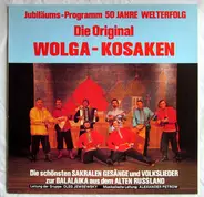 Der Wolga-Kosakenchor - 50 Jahre Welterfolg