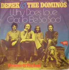 Derek and the Dominos - Why Does Love Got To Be So Sad