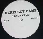 Derelect Camp - Lovor Fame
