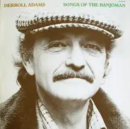 Derroll Adams - Songs of the Banjoman