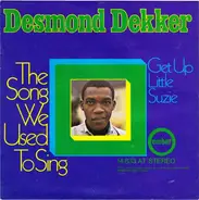 Desmond Dekker - The Song We Used To Sing