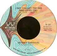 Detroit Emeralds - I Bet You Get The One (Who Loves You) / Wear This Ring (With Love)