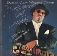 Detroit Gary Wiggins Group - I Got Up