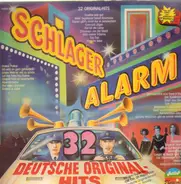 Deutsche Original-Hits - Schlager Alarm - 32 Original Hits