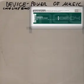 The Device - Power Of Music