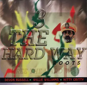 Devon Russell - 3 The Hard Way Roots