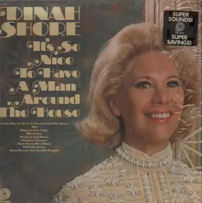 Dinah Shore - It's So Nice To Have A Man Around The House
