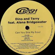 Dino & Terry Feat. Alana Bridgewater - Can You See My Soul