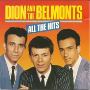 Dion and the Belmonts - All the Hits