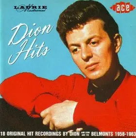 Dion & the Belmonts - Dion Hits
