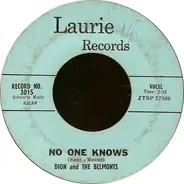 Dion & The Belmonts - No One Knows / I Can't Go On (Rosalie)