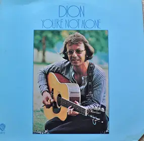 Dion - You're Not Alone