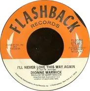 Dionne Warwick - I'll Never Love This Way Again / Deja Vu