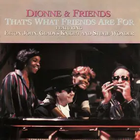Dionne - That's What Friends Are For