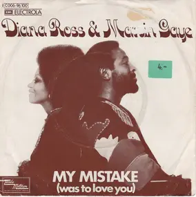 Diana Ross - My Mistake Was To Love You / Just Say, Just Say