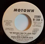Diana Ross & Marvin Gaye - My Mistake (Was To Love You)