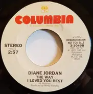 Diane Jordan - The Way I Loved You The Best