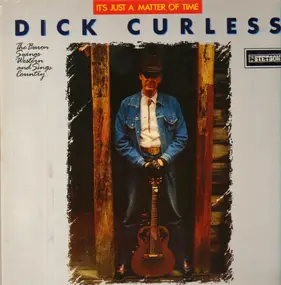 Dick Curless - It's Just a Matter of Time