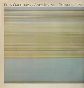 Dick Gaughan - Parallel Lines
