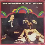 Dick Gregory - Dick Gregory Live At The Village Gate