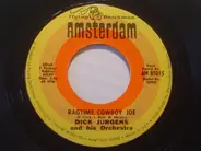 Dick Jurgens And His Orchestra - Ragtime Cowboy Joe / Elmer's Tune