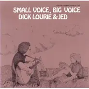 Dick Lourie & Jed - Small Voice, Big Voice