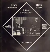 Dick Wellstood & Dick Hyman - I Wish I Were Twins