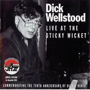 Dick Wellstood - Live at the Sticky Wicket