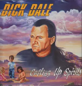 Dick Dale - Calling Up Spirits