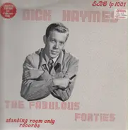 Dick Haymes - The Fabulous Forties: The V-Disc Years